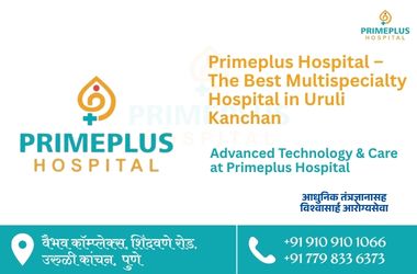 Primeplus Hospital The Best Multispecialty Hospital in Uruli Kanchan